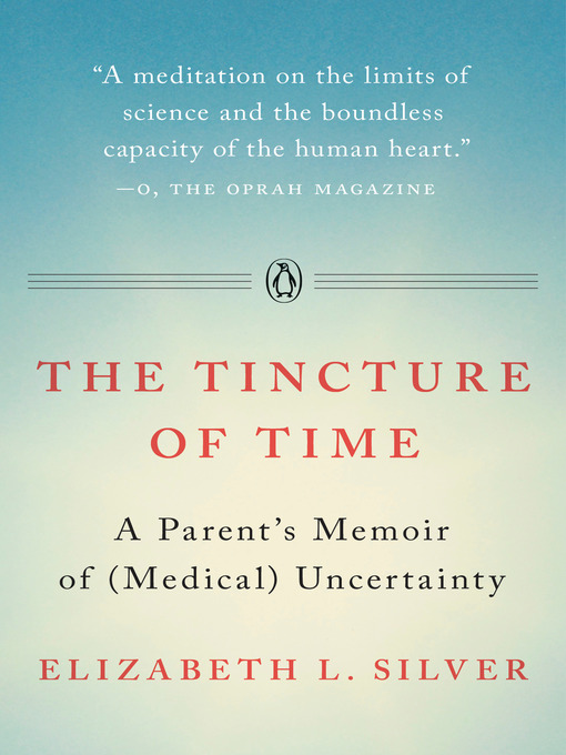 Title details for The Tincture of Time by Elizabeth L. Silver - Available